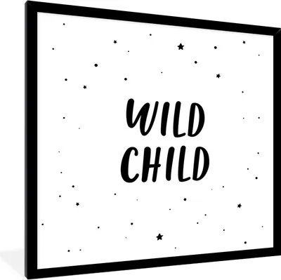 Produktbild von MuchoWow® Gerahmtes Poster Zitate - Wildes Kind - Baby - Text 40x40 cm - Poster mit Schwarzem Bilderrahmen Wandposter Rahmen Foto Bilder - Mit Rahmen - Wanddekoration Schlafzimmer