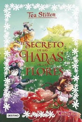 Produktbild von Tea Stilton, Sonderausgabe 5: Das Geheimnis der Blumenfeen