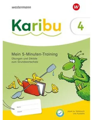 Produktbild von Karibu 4. Mein 5-Minuten-Training: Übungen und Diktate zum Grundwortschatz