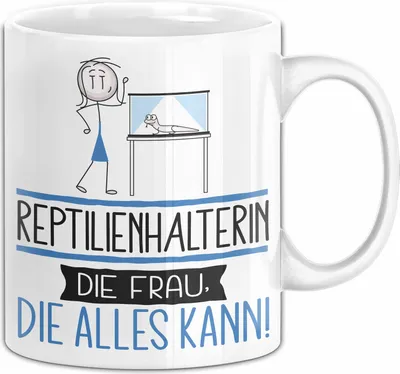Produktbild von Reptilienhalterin Geschenk Tasse Becher Die Frau Die Allen Kann Geschenkidee für eine Reptilienhalterin Lustig (Weiß)