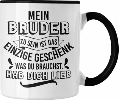 Produktbild von Trendation - Geschenk an Schwester Bruder Tasse Geschenkidee Geburtstag Lustiger Spruch Kaffeetasse (Schwarz)