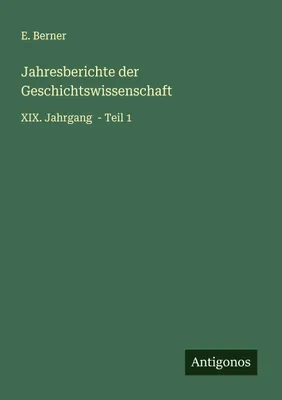 Produktbild von Jahresberichte der Geschichtswissenschaft