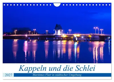 Produktbild von Kappeln und die Schlei (Wandkalender 2027 DIN A4 quer), CALVENDO Monatskalender