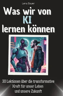 Produktbild von Was wir von KI  lernen können