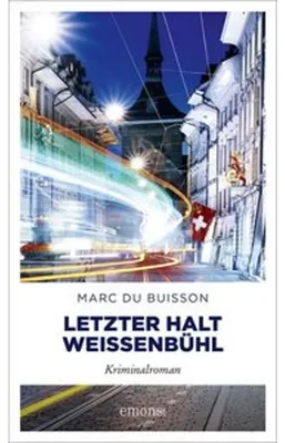 Produktbild von Letzter Halt Weissenbühl