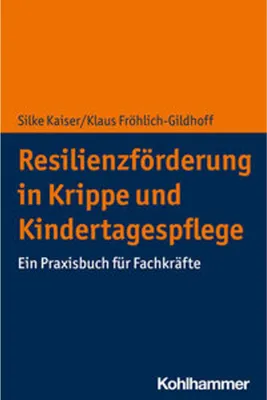 Obrázok produktu pre Resilienzförderung in Krippe und Kindertagespflege