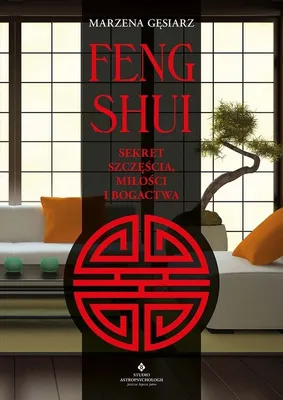 Produktbild von Feng shui Sekret szczęścia, miłości i bogactwa