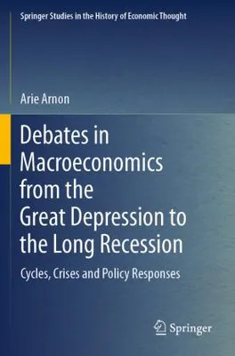Obrázok produktu pre Debates in Macroeconomics from the Great Depression to the Long Recession
