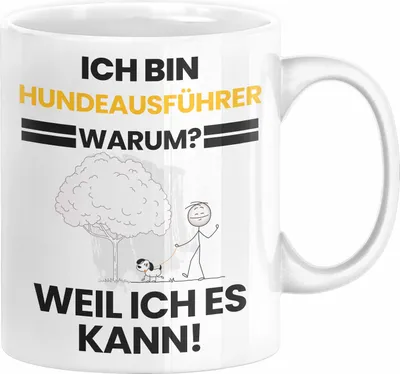 Produktbild von Hundeausführer Geschenk Tasse Lustiger Spruch Ich Bin Hundeausführer Warum Weil Ich Es Kann Geschenkidee Bester Hundeausführer Geburtstag Kaffee-Becher (Weiß)