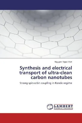 Produktbild von Synthesis and electrical transport of ultra-clean carbon nanotubes