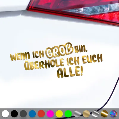 Produktbild von PantherPixel Wenn Ich Groß Bin Aufkleber Überhole Ich Euch Alle Sticker Auto Geschenkidee Farbe Chrom-Gold