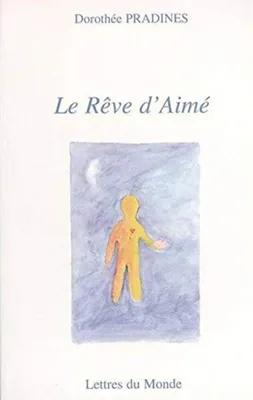 Image de Le Rêve d'Aimé