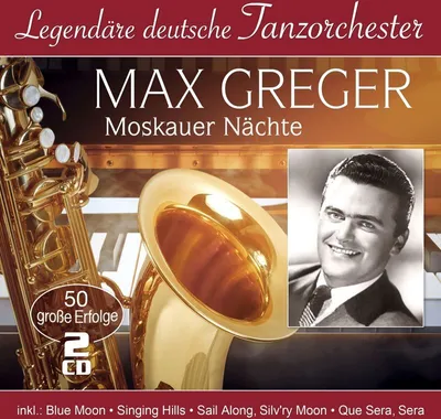 Obrázek produktu pro Max Greger: Moskauer Nächte: 50 große Erfolge - MusicTales - (CD / M)