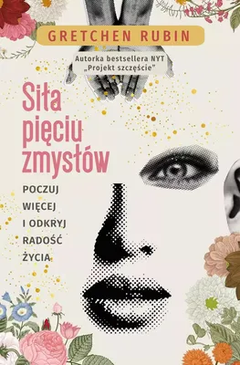 Produktbild von Siła pięciu zmysłów. Poczuj więcej i odkryj radość życia