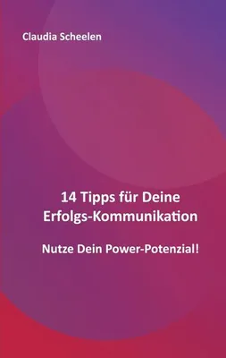 Immagine prodotto di 14 Tipps für Deine Erfolgs-Kommunikation