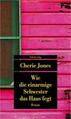 Obrázok produktu pre Wie die einarmige Schwester das Haus fegt
