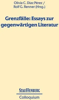 Produktbild von Grenzfälle: Essays zur gegenwärtigen Literatur