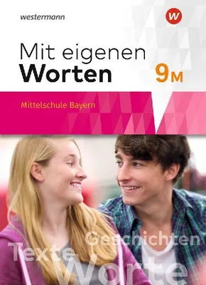 Produktbild von Mit eigenen Worten 9M. Schulbuch. Sprachbuch für bayerische Mittelschulen