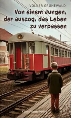 Obrázek produktu pro Von einem Jungen, der auszog, das Leben zu verpassen