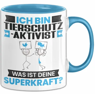 Produktbild von Tierschutzaktivist Tasse Geschenk für Tierschutzaktivist Geburtstag Lustiger Spruch Kaffee-Becher Was Ist Deine Superkraft (Blau)