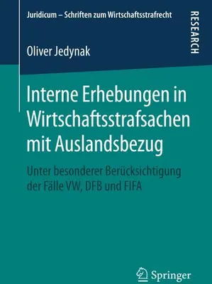 Obrázek produktu pro Interne Erhebungen in Wirtschaftsstrafsachen mit Auslandsbezug
