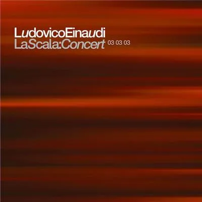 Obrázek produktu pro Ludovico Einaudi - La Scala Concert 03.03.03 - Decca - (CD / Titel: H-Z)
