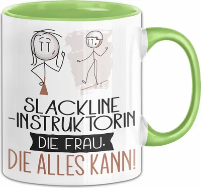 Produktbild von Slackline-Instruktorin Geschenk Tasse Becher Die Frau Die Allen Kann Geschenkidee für eine Slackline-Instruktorin Lustig (Grün)
