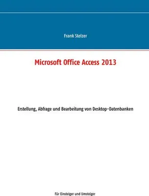 Produktbild von Microsoft Office Access 2013 - Desktop Grundlagen