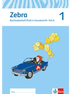 Image de Zebra. Neubearbeitung. Buchstabenheft plus in Grundschrift 1. Schuljahr