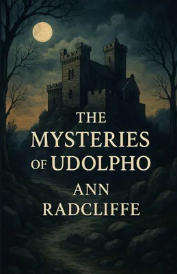 Produktbild von The Mysteries Of Udolpho (Illustrated)