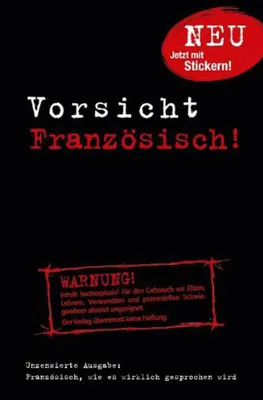 Imagen del producto de Vorsicht Französisch!: Französisch, wie es wirklich gesprochen wird
