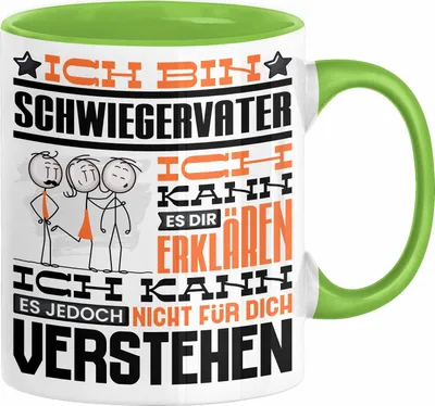 Produktbild von Schwiegervater Geschenk Kaffee-Tasse Geschenkidee für Schwiegervater Ich Bin Schwiegervater Ich Kann Es Dir Erklären Jedoch Nicht Für Dich Verstehen Spruch Lustig (Grün)