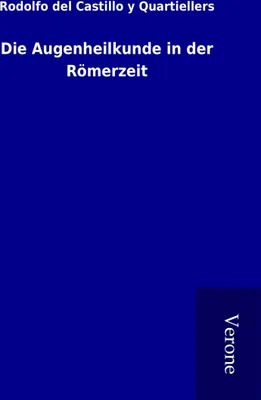 Produktbild von Die Augenheilkunde in der Römerzeit