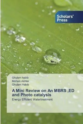 Produktbild von A Mini Review on An MBRS ,ED and Photo catalysis