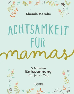 Produktbild von Achtsamkeit für Mamas