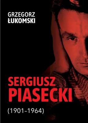 Produktbild von ISBN Sergiusz Piasecki (1901-1964) Przestrzenie wolności antykomunisty ideowego. Studium historyczne, Polski, Broszurowa okładka, 342 stron(y)