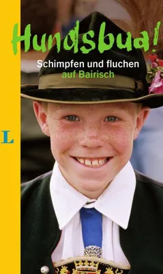 Image de Hundsbua! Schimpfen und Fluchen auf Bairisch