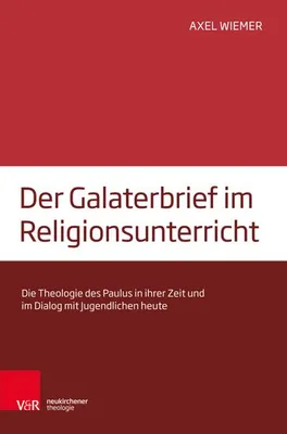 Obrázek produktu pro Der Galaterbrief im Religionsunterricht