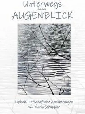 Obrázek produktu pro Unterwegs in den Augenblick