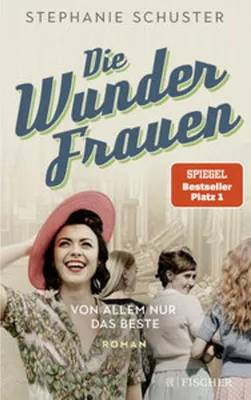 Produktbild von Die Wunderfrauen - Von allem nur das Beste