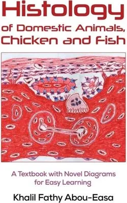 Zdjęcie produktu dla Histology of Domestic Animals, Chicken and Fish