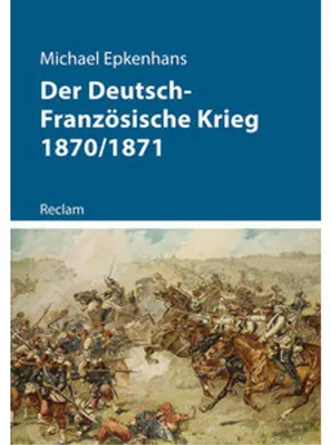 Zdjęcie produktu dla Der Deutsch-Französische Krieg 1870/1871