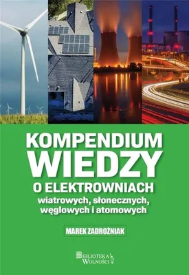 Immagine prodotto di Kompendium wiedzy o elektrowniach wiatrowych slonecznych weglowych i atomowych