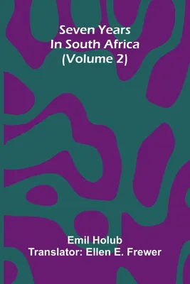 Produktbild von Seven Years In South Africa (Volume 2)
