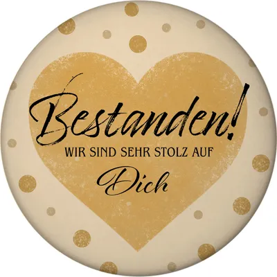 Produktbild von Bestanden Magnet rund mit Spruch Wir sind sehr stolz auf Dich