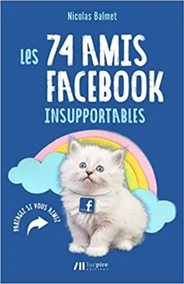 Image de Les 74 amis facebook insupportables