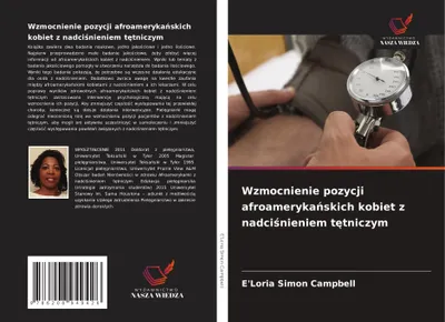 Produktbild von Wzmocnienie pozycji afroameryka¿skich kobiet z nadci¿nieniem t¿tniczym