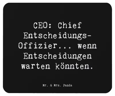 Produktbild von Mr. & Mrs. Panda Mauspad Spruch CEO Entscheidungen - Schwarz - Geschenk, Mouse Pad, Berufsgestaltung, Unternehmensführung, Humor, Mousepad, computermatte, pc, notebook