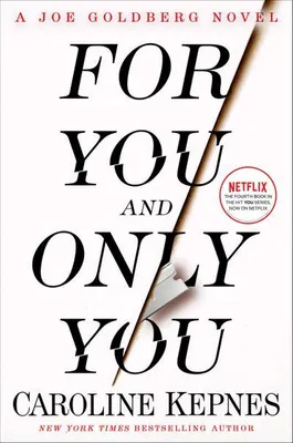 Produktbild von Kepnes, C: For You and Only You