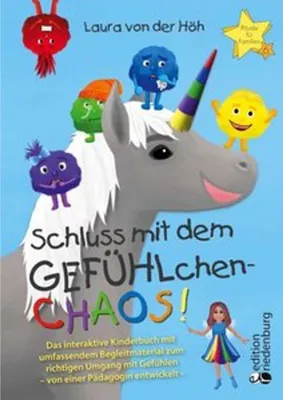 Zdjęcie produktu dla Schluss mit dem GEFÜHLchen-Chaos! Das interaktive Kinderbuch mit umfassendem Begleitmaterial zum richtigen Umgang mit Gefühlen * von einer Pädagogin entwickelt *